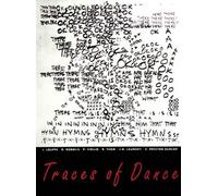 Traces of Dance: Drawings and Notations of Choreographers