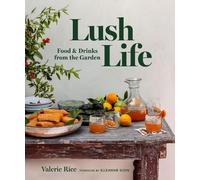 Valerie Rice Lush Life (Copertina rigida)