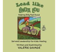 Valerie Savage Lead like Linda Lou (Tascabile)