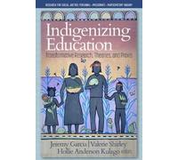 Valerie Shirley Indigenizing Education (Tascabile)