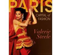 Valerie Steele Paris, Capital of Fashion (Copertina rigida)
