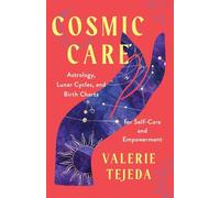 Valerie Tejeda Cosmic Care (Tascabile)