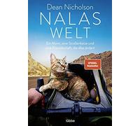 Valérie Thieme Nalas Welt: Ein Mann, eine Straßenkatze und eine Fre (Tascabile)