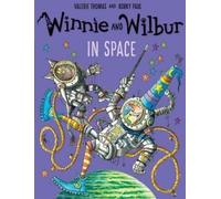 Valerie Thomas Winnie and Wilbur in Space (Tascabile)