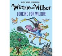 Valerie Thomas Winnie and Wilbur: Looking for Wilbur (Copertina rigida)