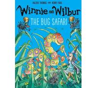 Valerie Thomas Winnie and Wilbur: The Bug Safari pb (Tascabile)