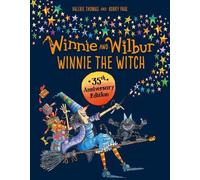 Valerie Thomas Winnie and Wilbur: Winnie the Witch 35th Anniv (Copertina rigida)