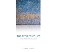 Valerie Tiberius The Reflective Life (Copertina rigida)