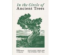 Valerie Trouet In the Circle of Ancient Trees (Copertina rigida)