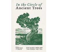 Valerie Trouet In the Circle of Ancient Trees (Copertina rigida)