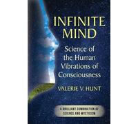 Valerie V Hunt Infinite Mind (Tascabile)