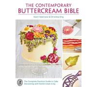 Valerie Valeriano The Contemporary Buttercream Bible (Tascabile)