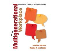 Valerie von Frank Jennifer B. Abrams The Multigenerational Workplace (Tascabile)