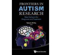 Valerie W Hu Frontiers In Autism Research: New Horizons For D (Copertina rigida)