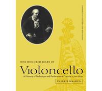 Valerie Walden One Hundred Years of Violoncello (Tascabile)
