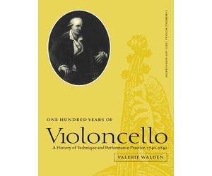 Valerie Walden One Hundred Years of Violoncello (Tascabile)