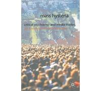 Valerie Walkerdine Lisa Blackman Mass Hysteria (Tascabile)