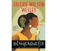 Valerie Wilson Wesley Ain't Nobody's Business If I Do (Tascabile)