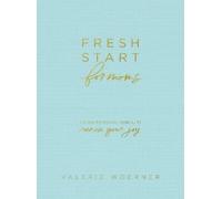 Valerie Woerner Fresh Start for Moms (Copertina rigida)