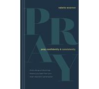 Valerie Woerner Pray Confidently and Consistently (Copertina rigida)