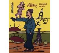Valerio Adami. Ligne(s) de vie. Ediz. inglese e francese