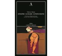 Valerio Adami. Sinopie, luoghi, confessioni - ABSCONDITA