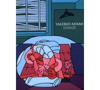 Valerio Adami. Stanze - [Pagine d'Arte]