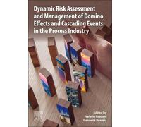 Valerio Cozzani Dynamic Risk Assessment and Management of Domino Eff (Tascabile)