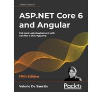Valerio De Sanctis ASP.NET Core 6 and Angular (Tascabile)