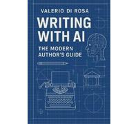 Valerio Di Rosa Writing with the AI (Tascabile)