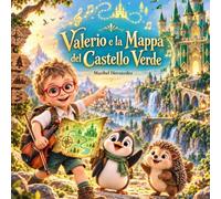 Valerio e la Mappa del Castello Verde