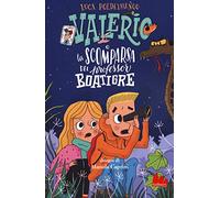 Valerio e la scomparsa del professor Boatigre