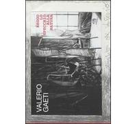 Valerio Gaeti. Reggo lo specchio alla natura - [La Vita Felice]