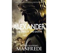 Valerio Massimo Manfredi The Ends of the Earth (Tascabile) Alexander