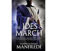 Valerio Massimo Manfredi The Ides of March (Tascabile)