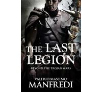 Valerio Massimo Manfredi The Last Legion (Tascabile)