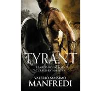 Valerio Massimo Manfredi Tyrant (Tascabile)