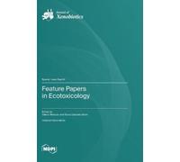 Valerio Matozzo Maria Gabriella M Feature Papers in Ecotoxico (Copertina rigida)