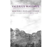 Valerius Maximus Memorable Deeds and Sayings (Tascabile)