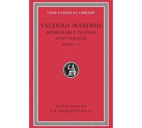 Valerius Maximus Memorable Doings and Sayings, Volume I (Copertina rigida)