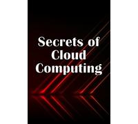 Valery Dugwald Secrets of Cloud Computing (Tascabile)
