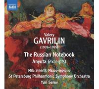 Gavrilin Valery - Russkaya Tetrad (The Russian Notebook), Anyuta (Estratti)