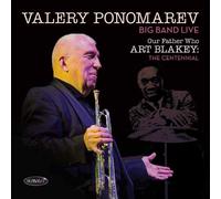 Valery Ponomarev Big - Our Father Who Art Blakey - CD - E72z