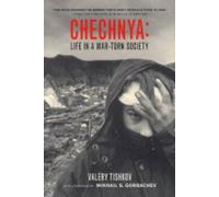 Valery Tishkov Chechnya (Tascabile) California Series in Public Anthropology