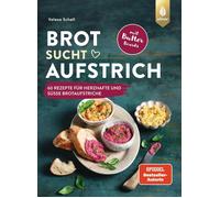 Valesa Schell Brot sucht Aufstrich: Spiegel-Bestseller-Autori (Copertina rigida)