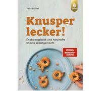Valesa Schell Knusperlecker: Knabbergebäck und herzhafte Snacks sel (Tascabile)