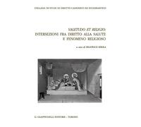 Valetudo et religio: intersezioni fra diritto alla salute e fenom