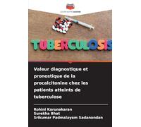 Valeur diagnostique et pronostique de la procalcitonine chez les patients atteints de tuberculose