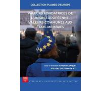 Valeurs fondatrices de l'Union européenne: Valeurs communes aux Etats membres: 2