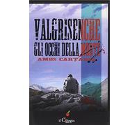 Valgrisenche gli occhi della morte